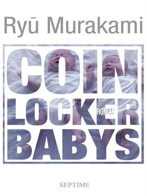 cover image of Coin Locker Babys
